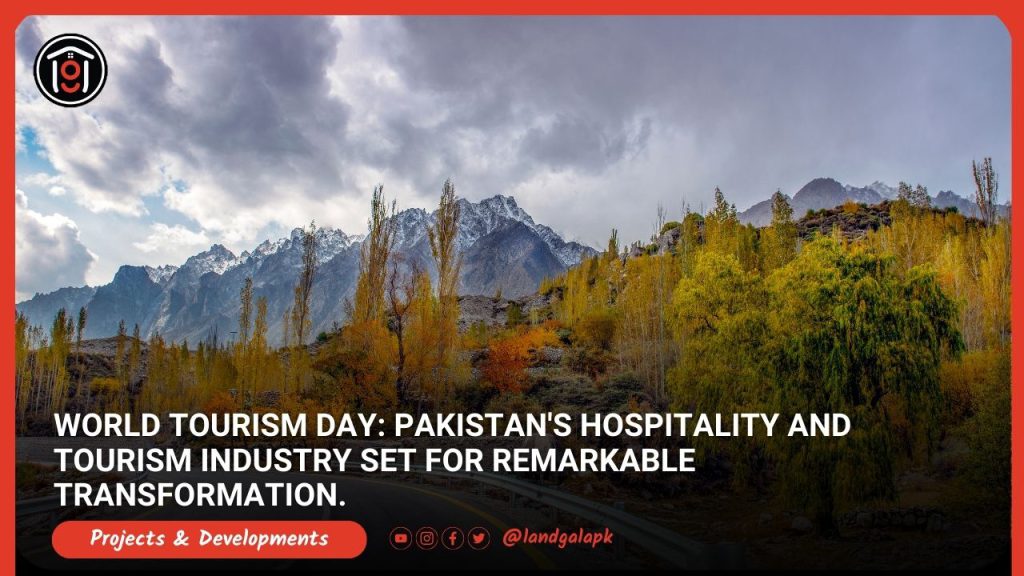 World-Tourism-Day_-Pakistans-Hospitality-and-Tourism-Industry-Set-for-Remarkable-Transformation