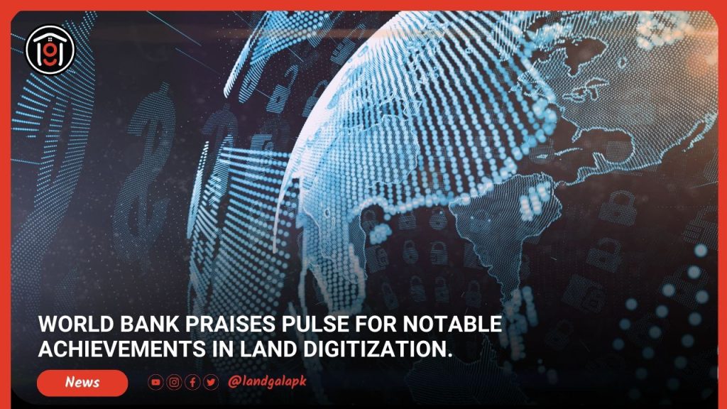 World-Bank-praises-PULSE-for-notable-achievements-in-land-digitization.jpg